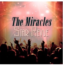 The Miracles - Star Revue