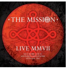 The Mission - Live MMVII