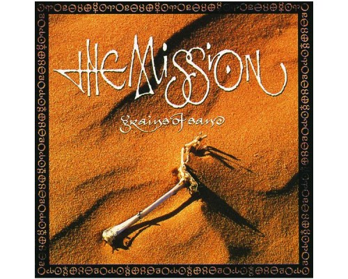 The Mission - Grains Of Sand