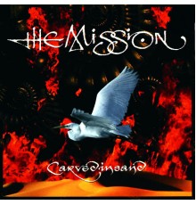 The Mission - Carved In Sand