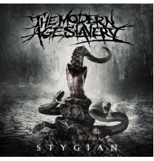 The Modern Age Slavery - Stygian