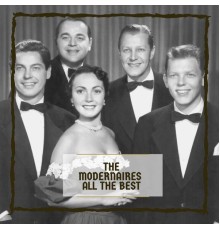 The Modernaires - All The Best