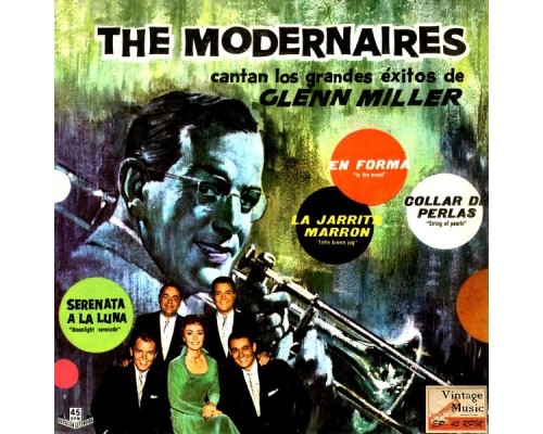 The Modernaires - Singing Glenn Miller