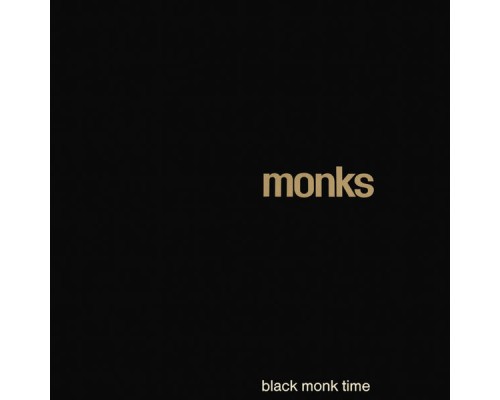 The Monks - Black Monk Time