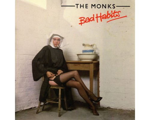 The Monks - Bad Habits