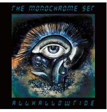 The Monochrome Set - Allhallowtide