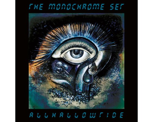 The Monochrome Set - Allhallowtide