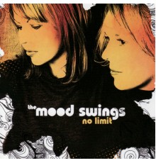 The Mood Swings - No Limit