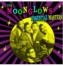 The Moonglows - Essential Masters