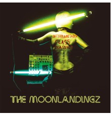 The Moonlandingz - Interplanetary Class Classics