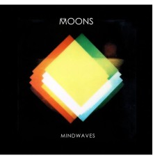 The Moons - Mindwaves