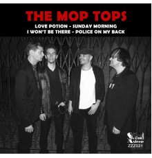 The Mop Tops - Love Potion