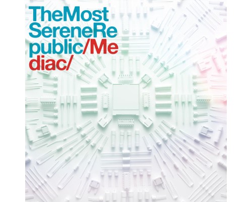 The Most Serene Republic - Mediac