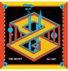 The Motet - All Day