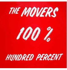 The Movers - Hundred Percent