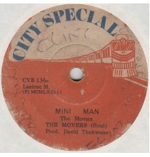 The Movers - Mini Man