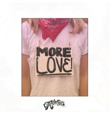 The Mowgli's - More Love