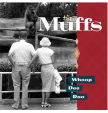 The Muffs - Whoop Dee Doo