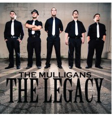The Mulligans - The Legacy