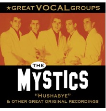 The Mystics - Great Vocal Groups