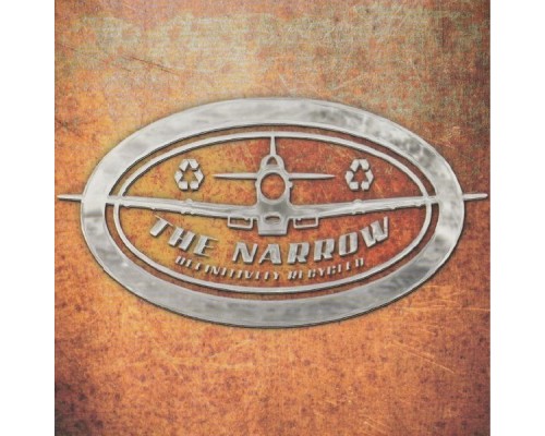 The Narrow - Definitively Recycled