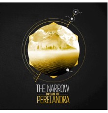 The Narrow - Dream of Perelandra