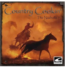 The Nashville 7 - Country Cookin'