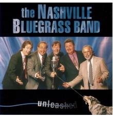 The Nashville Bluegrass Band - Unleashed