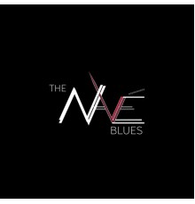 The NaveBlues - The Naveblues