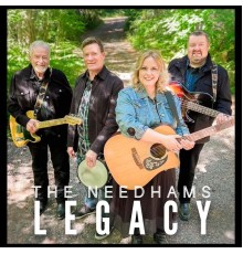 The Needhams - Legacy