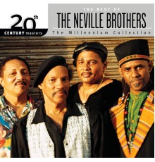 The Neville Brothers - 20th Century Masters : The Best Of The Neville Brothers (The Millennium Collection)