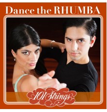 The New 101 Strings Orchestra - Dance the Rhumba