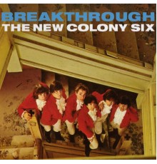 The New Colony Six - Breakthrough