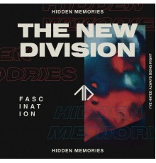 The New Division - Fascination