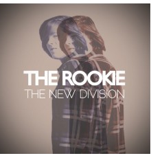 The New Division - The Rookie
