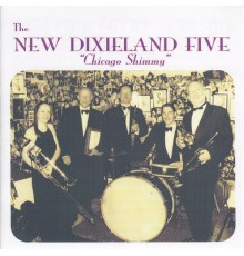 The New Dixieland Five - Chicago Shimmy