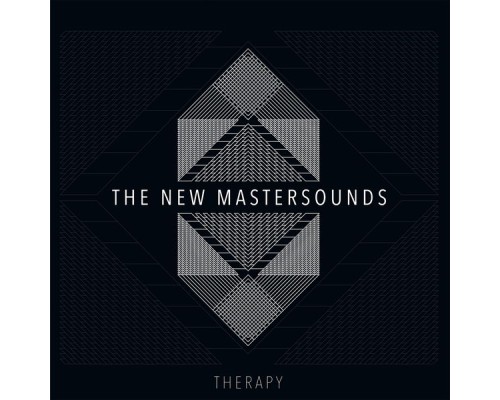 The New Mastersounds - Therapy