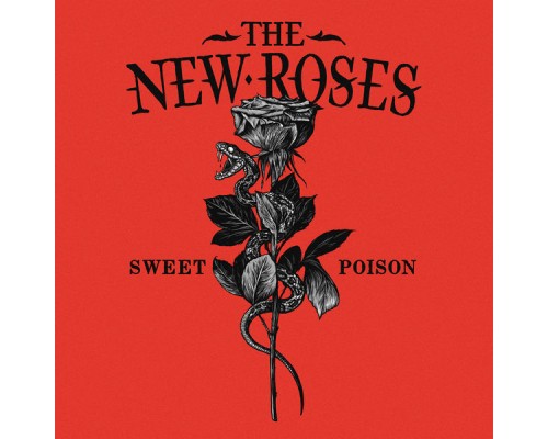 The New Roses - Sweet Poison