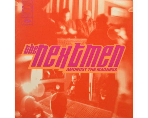 The Nextmen - Amongst the Madness