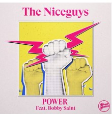 The Niceguys & Bobby Saint - Power