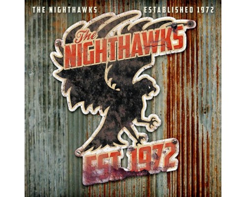 The Nighthawks - Established 1972