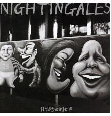 The Nightingales - Hysterics