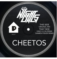 The Nightowls - Cheetos