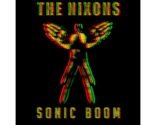 The Nixons - Sonic Boom