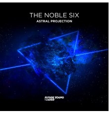 The Noble Six - Astral Projection