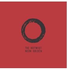 The Notwist - Neon Golden