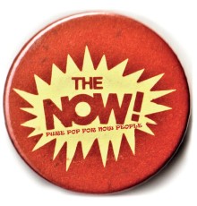 The Now - Pure Pop For Now People