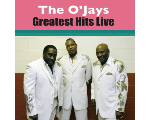 The O'Jays - Greatest Hits Live