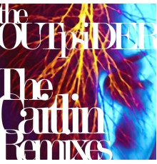 The OUTpsiDER - Caitlin Remixes