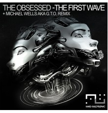 The Obsessed - The First Wave